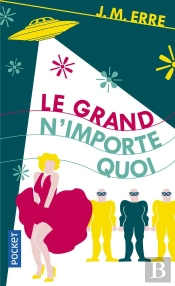 Le Grand N'Importe Quoi