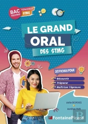 Le Grand Oral Des Stmg - 20 Fiches Pour Decouvrir  / Preparer / Maitriser L'Epreuve Tale Stmg