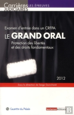 Bertrand.pt - Le Grand Oral- Examen D'Entree Dans Un Crfpa,7eme Edition