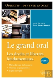Le Grand Oral ; Les Droits Et Libertés Fondamentaux (2e Édition)