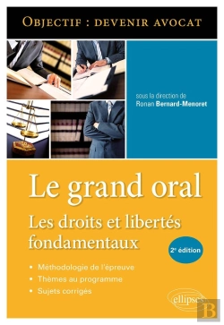 Bertrand.pt - Le Grand Oral ; Les Droits Et Libertés Fondamentaux (2e Édition)