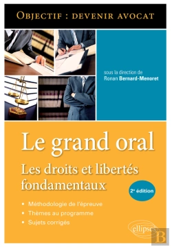 Bertrand.pt - Le Grand Oral. Les Droits Et Libertés Fondamentaux - 2e Édition