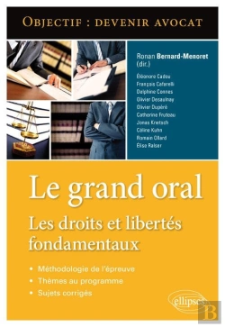 Bertrand.pt - Le Grand Oral. Les Droits Et Libertes Fondamentaux