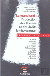 Le Grand Oral : Protection Des Libertes Et Des Droits Fondamentaux