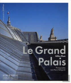 Bertrand.pt - Le Grand Palais ; Architecture Et Décors Intérieurs
