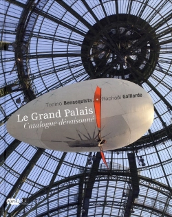 Bertrand.pt - Le Grand Palais ; Catalogue Déraisonné
