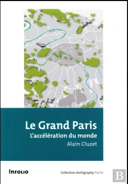 Bertrand.pt - Le Grand Paris ; L'Accélération Du Monde