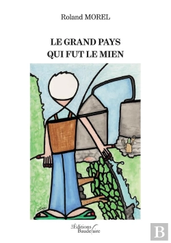 Bertrand.pt - Le Grand Pays Qui Fut Le Mien