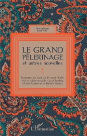 Le Grand Pèlerinage  Et Autres Nouvelles