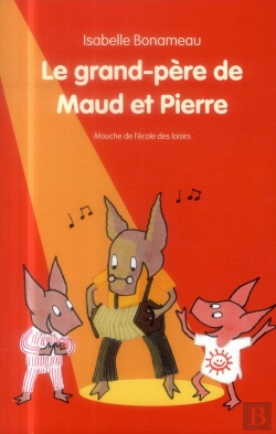 Bertrand.pt - Le Grand-Père De Maud Et Pierre