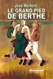 Le Grand Pied De Berthe