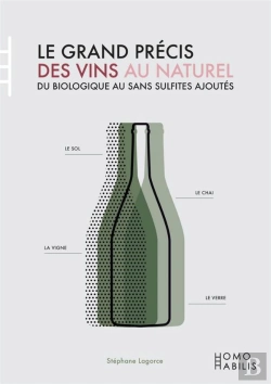 Bertrand.pt - Le Grand Précis Des Vins Au Naturel ; Du Biologique  Au Sans Sulfite Ajouté