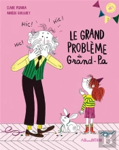 Le Grand Problème De Grand-Pa
