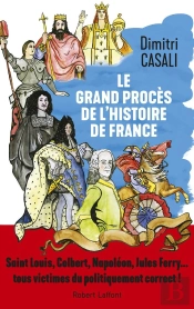Le Grand Procès De L'Histoire De France