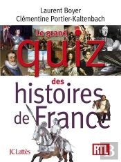 Le Grand Quiz De L'Histoire De France
