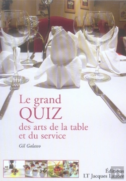 Bertrand.pt - Le Grand Quiz Des Arts De La Table Et Du Service
