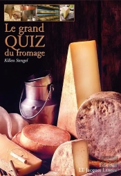 Le Grand Quiz Du Fromage (Édition 2009)