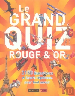 Bertrand.pt - Le Grand Quiz Rouge & Or ; 2150 Questions/Réponses Pour Tout Savoir
