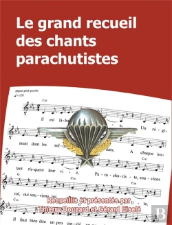Bertrand.pt - Le Grand Recueil Des Chants Parachutistes
