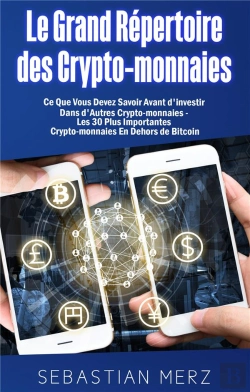 Bertrand.pt - Le Grand Repertoire Des Crypto Monnaies