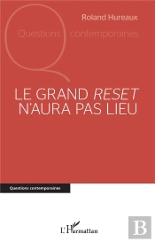 Le Grand Reset N'Aura Pas Lieu