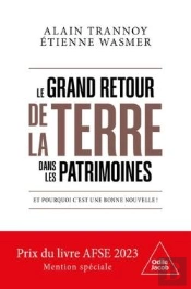 Le Grand Retour De La Terre Dans Les Patrimoines : Et Pourquoi C'Est Une Bonne Nouvelle !