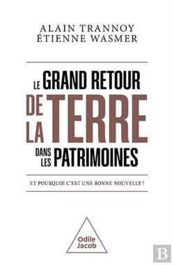 Bertrand.pt - Le Grand Retour De La Terre Dans Les Patrimoines