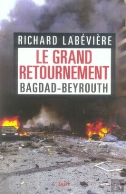 Bertrand.pt - Le Grand Retournement ; Bagdad-Beyrouth