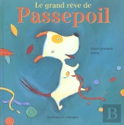Le Grand Reve De Passepoil