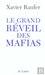 Le Grand Réveil Des Mafias