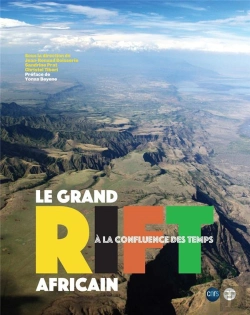 Bertrand.pt - Le Grand Rift Africain, A La Confluence Des Temps