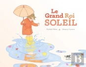 Le Grand Roi Soleil