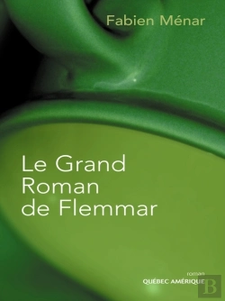 Bertrand.pt - Le Grand Roman De Flemmar