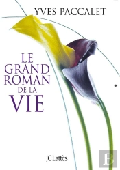 Le Grand Roman De La Vie