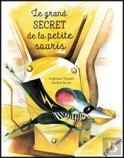 Le Grand Secret De La Petite Souris
