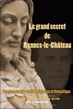 Bertrand.pt - Le Grand Secret De Rennes-Le-Château ; Une Incroyable Vérité Religieuse Et Dynastique