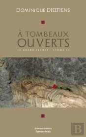 Le Grand Secret Tome 1 : À Tombeaux Ouverts