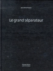Le Grand Séparateur