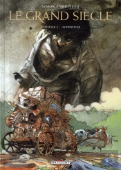 Le Grand Siècle T.1 ; Alphonse