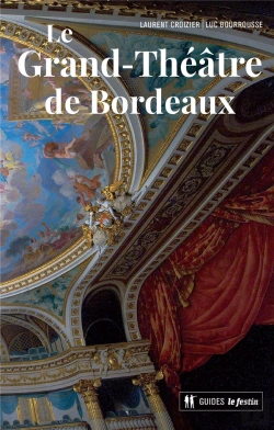 Bertrand.pt - Le Grand-Théâtre De Bordeaux