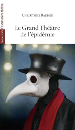 Bertrand.pt - Le Grand Théâtre De L'Épidémie