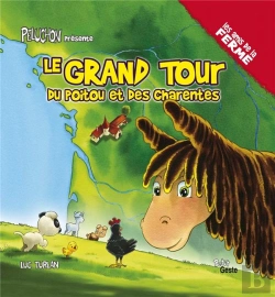 Bertrand.pt - Le Grand Tour Du Poitou Et Des Charentes