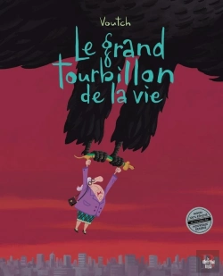 Bertrand.pt - Le Grand Tourbillon De La Vie