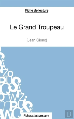 Bertrand.pt - Le Grand Troupeau De Jean Giono : Analyse Complète De L'Oeuvre