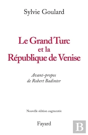 Le Grand Turc Et La République De Venise
