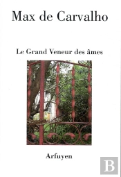 Le Grand Veneur Des Ames