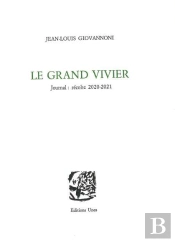 Le Grand Vivier : Journal, Récolte 2020-2021