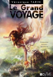 Le Grand Voyage 2 : Dimension, Univers, Territoire