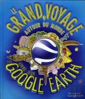 Le Grand Voyage Autour Du Monde