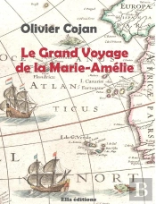 Le Grand Voyage De La Marie-Amélie